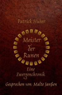 Meister der Runen - Eine Zwergenchronik