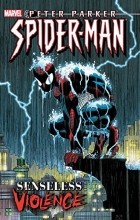 Зеб Уэллс - Peter Parker, Spider-Man, Vol. 5: Senseless Violence