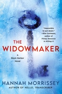 Hannah Morrissey - The Widowmaker