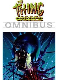 Чак Пфаррер - The Thing From Another World Omnibus (сборник)