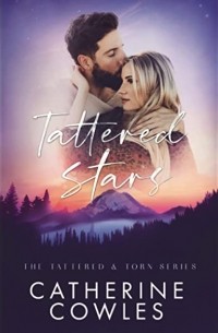 Кэтрин Коулс - Tattered Stars