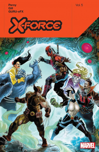  - X-Force by Benjamin Percy Vol. 5
