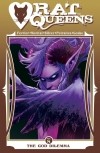  - Rat Queens Volume 8: The God Dilemma