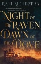 Рати Мехротра - Night of the Raven, Dawn of the Dove