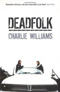 Charlie Williams - Deadfolk