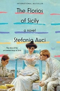 Stefania Auci - The Florios of Sicily