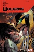  - Wolverine by Benjamin Percy Vol. 2