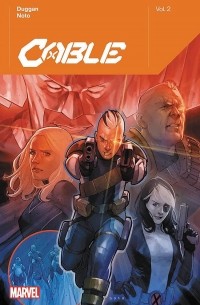  - Cable by Gerry Duggan Vol. 2