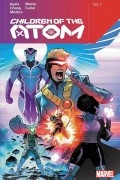  - Children of the Atom by Vita Ayala Vol. 1