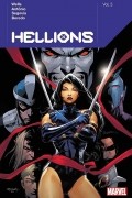  - Hellions By Zeb Wells Vol. 3