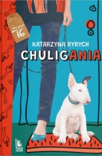 Katarzyna Ryrych - Chuligania