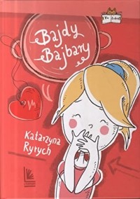 Katarzyna Ryrych - Bajdy Bajbary