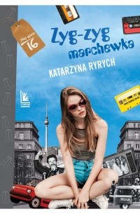 Katarzyna Ryrych - Zyg-zyg marchewka