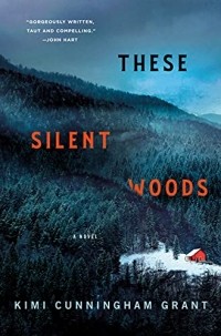 Кими Каннингем Грант - These Silent Woods