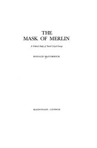 Donald McCormick - The Mask of Merlin. A Critical Biography of Lloyd George