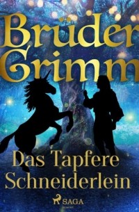 Brüder Grimm - Das Tapfere Schneiderlein