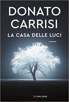 Донато Карризи - La casa delle luci