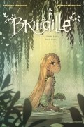 Brindille - Tome 2. Vers la lumière