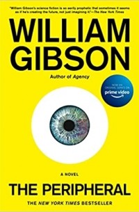 Уильям Гибсон - The Peripheral