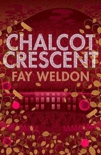 Фэй Уэлдон - Chalcot Crescent