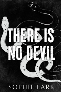Софи Ларк - There Is No Devil