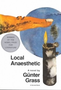 Гюнтер Грасс - Local Anaesthetic