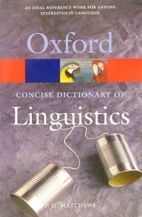  - Concise Dictionary of Linguistics