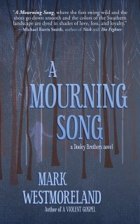Mark Westmoreland - A Mourning Song