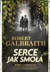 Robert Galbraith - Serce jak smoła