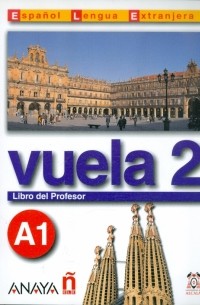  - Vuela 2. Libro del Profesor A1 