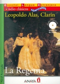 Leopoldo Alas, Clarín - La Regenta 