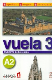  - Vuela 3. Cuaderno de Ejercicios A2