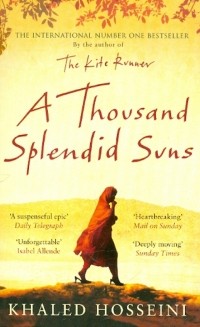 Халед Хоссейни - Thousand Splendid Suns