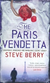 Стив Берри - The Paris Vendetta