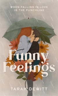 Тара Девитт - Funny Feelings