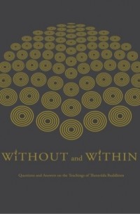 Ajahn Jayasaro - Without and Within