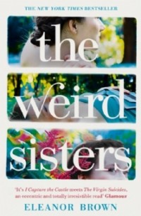 Элеонора Браун - The Weird Sisters