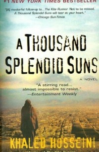 Халед Хоссейни - A Thousand Splendid Suns