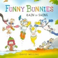 Melling David - Funny Bunnies: Rain or Shine 