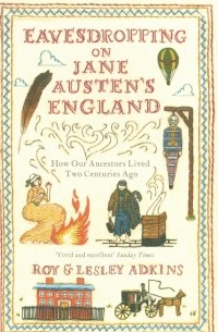 Eavesdropping on Jane Austen's England