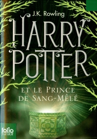 Джоан Роулинг - Harry Potter et le Prince de Sang-Mele