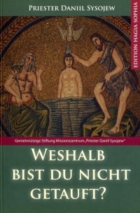 Weshalb bist du nicht getauft?