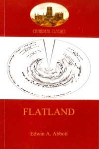 Эдвин Эбботт - Flatland. A romance of many dimensions
