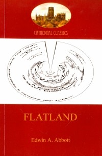 Flatland. A romance of many dimensions