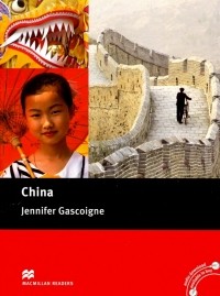 Jennifer Gascoigne - China: Intemediate Reader