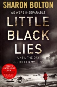 Шэрон Болтон - Little Black Lies