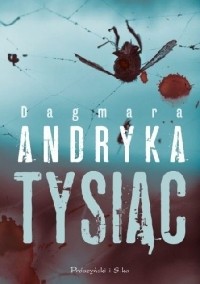 Dagmara Andryka - Tysiąc