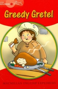 Greedy Gretel