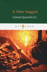 Colonel Quaritch,V. C.