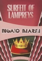 Ngaio Marsh - Surfeit of Lampreys